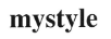 MyStyle