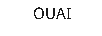 OUAI
