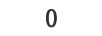 0