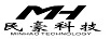 民豪科技（MINHAO TECHNOLOGY MH）