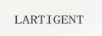 LARTIGENT