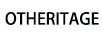 OTHERITAGE