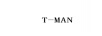 T-MAN