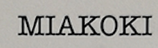 MIAKOKI