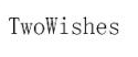 TwoWishes