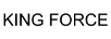 KING FORCE