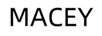 MACEY