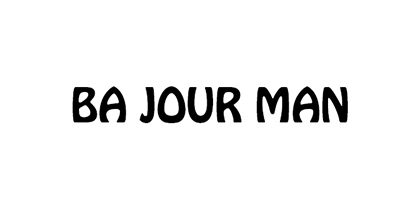 BA JOUR MAN