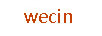WECIN