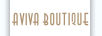AVIVA BOUTIQUE