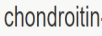chondroitin