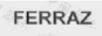 FERRAZ