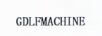 GDLFMACHINE