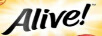 ALIVE