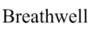 BREATHWELL