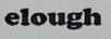 ELOUGH