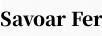 SAVOAR FER