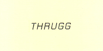 THRUGG