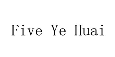 FiveYeHuai（Five Ye Huai）
