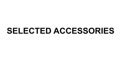 SELECTED ACCESSORIES