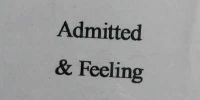 Admitted&Feeling
