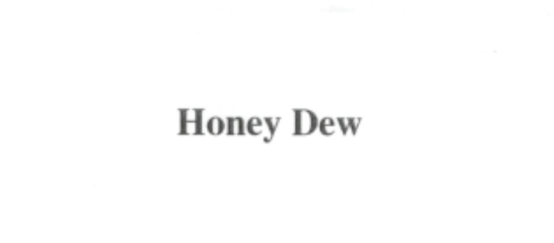 Honey Dew