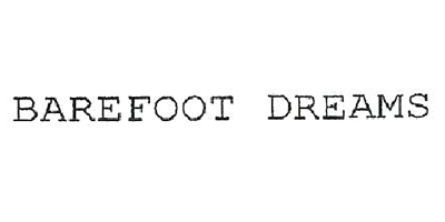 Barefoot Dreams