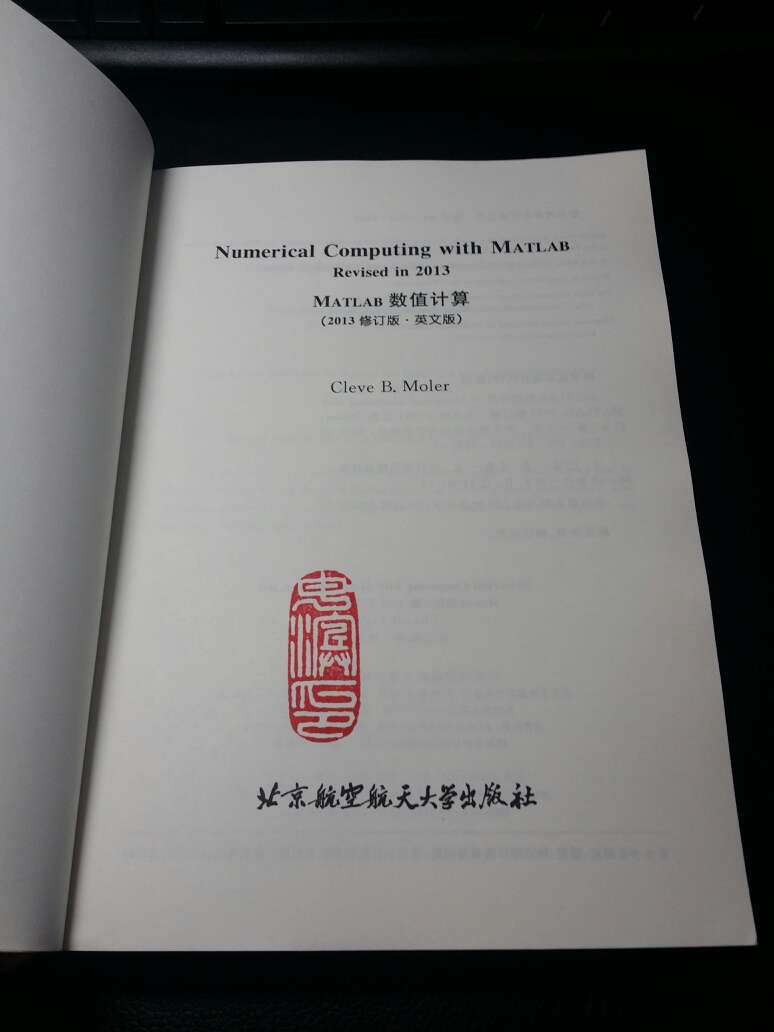 冲着Cleve B. Moler 的大名,购入此书。2016年新年的第一本新书,好好读读,真的会有用。书角,在送来的时候已经损坏一点儿了,强迫症表示很难接受。跟另外一本编程实践同时购买,更搭一些。