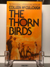 英文原版 thorn birds Colleen McCullough 荊棘鳥(niǎo) 考琳.麥卡洛 曬單實(shí)拍圖