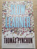 Slow Learner 英文原版小說(shuō) 慢慢學(xué) 托馬斯·品欽短篇小說(shuō)集 英文版 進(jìn)口英語(yǔ)原版書(shū)籍 曬單實(shí)拍圖