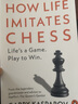 How Life Imitates Chess 英文原版 棋與人生 加里·卡斯帕羅夫自傳 英文版 進(jìn)口英語(yǔ)原版書(shū)籍 曬單實(shí)拍圖