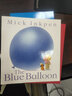藍色的氣球 he Blue Balloon 英文原版繪本  廖彩杏書(shū)單含拉頁(yè) kipper 兒童啟蒙 曬單實(shí)拍圖