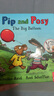 pip and posy 波西和皮普 英文原版幼兒經(jīng)典啟蒙繪本名家 Axel Scheffler 兒童圖畫故事書 波西和皮普系列 紙板書8冊 . 曬單實拍圖
