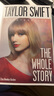 Taylor Swift The Whole Story 英文原版 泰勒·斯威夫特 成名之路 明星傳記 英文版 進(jìn)口英語(yǔ)原版書(shū)籍 曬單實(shí)拍圖
