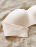 好奇蜜斯【喬伊】無(wú)肩帶防滑內衣女無(wú)痕薄抹胸裹胸美背防下垂舒適文胸套裝 #02暖瓷膚 （一體式模杯） 70B 曬單實(shí)拍圖