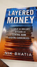 【3-4周達(dá)】貨幣金字塔 Layered Money: From Gold and Dollars to Bitcoin and Central Bank Digital Currencies 曬單實(shí)拍圖