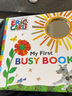 英文原版 艾瑞卡爾 Eric Carle My First Busy Book 大開(kāi)本紙板書(shū) 曬單實(shí)拍圖
