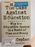 現貨 反對教育的理由 The Case Against Education: Why the Education System Is a Waste of Time and Money 曬單實(shí)拍圖