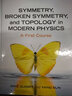 現(xiàn)貨 現(xiàn)代物理學中的對稱、破缺對稱和拓撲結構 Symmetry, Broken Symmetry, and Topology in Modern Physics : A First Course 曬單實拍圖