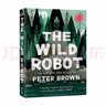 荒島機(jī)器人 英文原版小說(shuō) The Wild Robot 彼得布朗 Peter Brown 機(jī)器人荒島生存 冒險(xiǎn)之旅 藍(lán)思 (Lexile) 閱讀分級(jí) 740L 曬單實(shí)拍圖