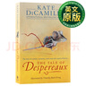 浪漫鼠德佩羅 雙鼠記 英文原版 The Tale of Despereaux 英文版 奇幻小說(shuō) 紐伯瑞兒童文學(xué)金獎 Kate DiCamillo 9781844289936 藍思閱讀指數670L 曬單實(shí)拍圖