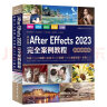 中文版After Effects 2023完全案例教程（微课视频版）ae教材教程书籍 after effects短视频剪辑特效制作 剪映抖音短视频特效广告动画特效影视特效制作UI动效 实拍图