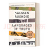 真理的語(yǔ)言 英文原版 Languages of Truth Essays 2003-2020 英文版 2003-2020年散文集 薩爾曼 魯西迪爵士Salman Rushdie 進(jìn)口書(shū) 曬單實(shí)拍圖
