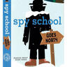 間諜學(xué)校北上 英文原版小說(shuō)Spy School Goes North青少年偵探小說(shuō)特工主題頂級(jí)機(jī)密英語(yǔ)章節(jié)橋梁書(shū)偵探推理冒險(xiǎn)故事暢銷書(shū)學(xué)校推薦 曬單實(shí)拍圖