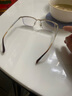 新款全框商務(wù)純鈦眼鏡可配近視眼鏡男超輕商務(wù)眼鏡 金色 鏡框1.61防藍(lán)光 曬單實(shí)拍圖