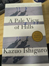 遠山淡影 群山淡景 英文原版 A Pale View of Hills 石黑一雄 諾獎得主作品 當代文學(xué)名著 搭克拉拉與太陽 長日將盡 別讓我走 遠山淡影/群山淡景 曬單實拍圖
