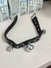 蔓笙鈴鐺項圈牽引繩女頸帶情趣頸圈鎖骨鏈脖子項鏈項圈chocker狗鏈m女 黑色+牽引繩 曬單實(shí)拍圖