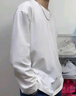 真維斯純棉長(cháng)袖t恤男士裝春秋冬季百搭長(cháng)袖t恤純色白色寬松套頭衛衣衣服 2550長(cháng)光板/白色純棉 【一件裝】 2XL 曬單實(shí)拍圖