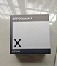 OPPO Watch X 星夜飛行【國家補貼15%】全智能手表運動(dòng)健康手表男女eSIM電話(huà)手表送禮oppo手表京東自營(yíng) 曬單實(shí)拍圖