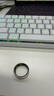 三星 Samsung Ring 智能戒指/智能指環(huán)/精確的睡眠監(jiān)測及指導(dǎo)/持久續(xù)航11號 鈦銀 男女戒指 曬單實拍圖